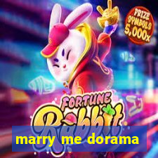 marry me dorama